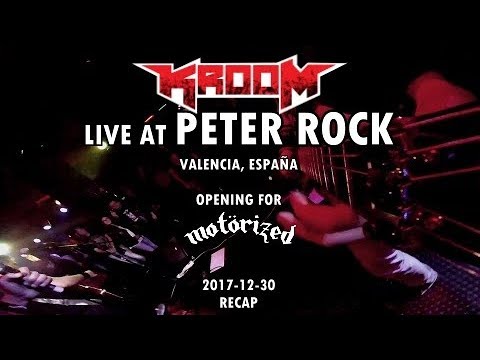 Kroom LIVE | Concierto en Peter Rock, Valencia, España [2017-12-31]