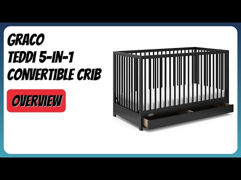 REVIEW (2026): Graco Teddi 5-in-1 Convertible Crib. Features
