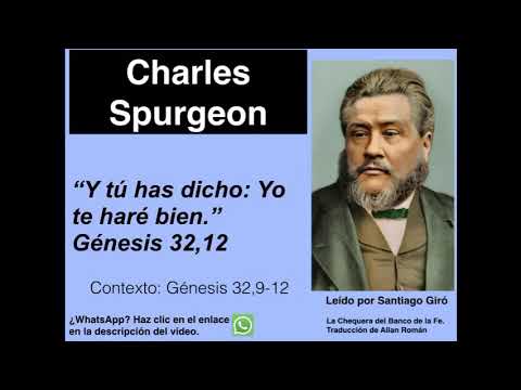 Génesis 32,12. Devocional de hoy. Charles Spurgeon en español.