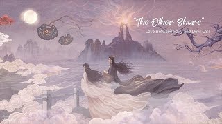 Download lagu 'The Other Shore' LOOP | Love Between Fairy and Devil OST mp3