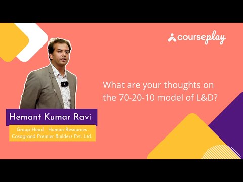 Mr. Hemant Kumar Ravi shares his thoughts on the 70-20-10 model of L&D.