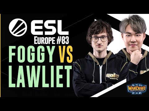 WC3 - ESL Open Cup Europe #83 - Grand Final: [NE] Foggy vs. LawLiet [NE]
