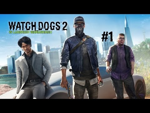 Dawny zły znajomy | Watch Dogs 2: W ludzkich warunkach