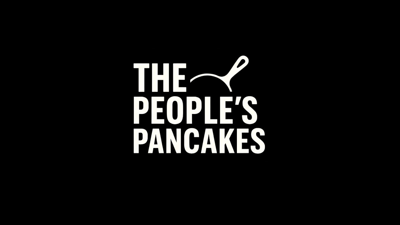 Watch The People's Pancakes