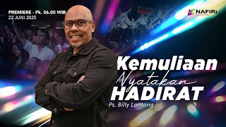 Premiere Pk. 06.00 | Minggu, 22 Juni 2025 | Ps. Billy Lantang