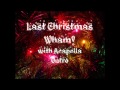 Last Christmas Extended Version 
