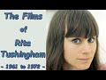 The Films Of Rita Tushingham 1961 To 1972