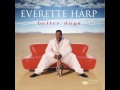 Everette Harp     For You Always