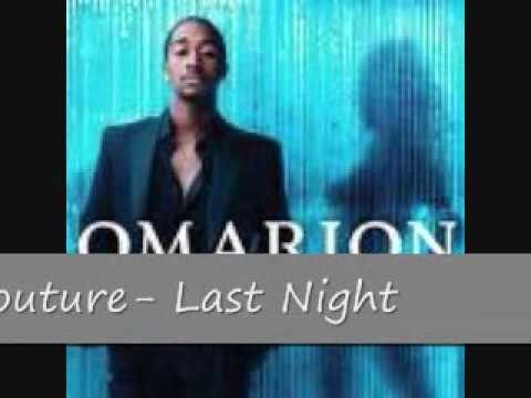Omarion Ft. Talent Couture-Last Night