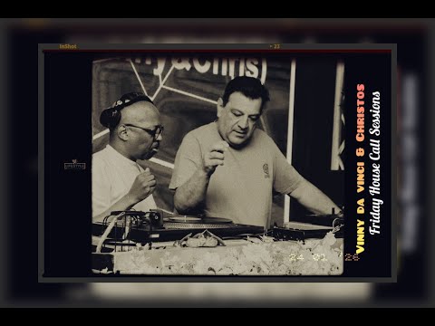 Vinny Da Vinci & Christos - Pv Lifestyle - FRIDAY HOUSE CALL Sessions.