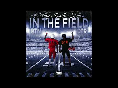 BTN Biggs - "In the Field” (feat. Samar Foe) " (Audio) (Prod by Ditty Broker)