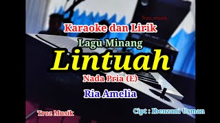 Download lagu Karaoke Lintuah Nada Pria (E) Ria Amelia mp3 Download lagu Karaoke Lintuah Nada Pria (E) Ria Amelia mp3
