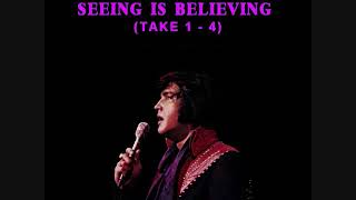 Elvis Presley - Seeing Is Believing (Takes 1 - 4)
