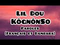 Lil Dou : KôgnônSo lyrics traduction (Français et Bambara)
