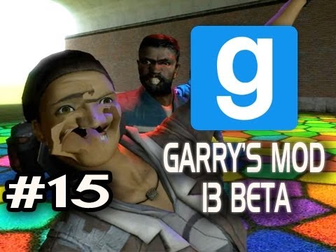 Garry's Mod 13 Beta w/Nova & Sp00n Ep.15 - THAT FACE OMG ALYX