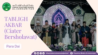 Download lagu PARA DA'I || TABLIGH AKBAR CIATER BERSHOLAWAT - PONDOK PESANTREN ALJUMHURIYAH mp3
