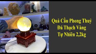 Quả Cầu Phong Thủy Đá Thạch Anh Vàng 2,2kg-11,7cm Tặng Đế Đèn