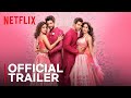 Sunny Sanskari Ki Tulsi Kumari Official Trailer Varun Janhvi Sanya Rohit Netflix India