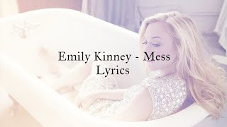Emily Kinney - Mess Lyrics