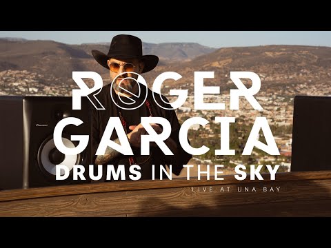 ROGER GARCIA "DRUMS IN THE SKY"  (DJ SET) AFROHOUSE & AFRO LATIN HOUSE
