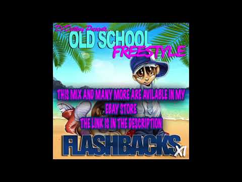 Dj Destiny - Old School Freestyle Flashbacks Vol.11 (FULL MIX)