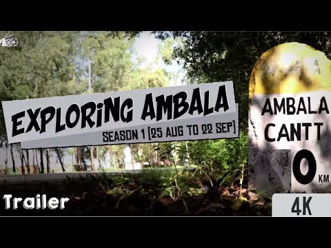 |EXPLORING AMBALA-Season-1|[4k] Trailer|Ambala Productions|