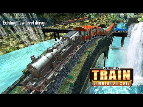 Train Simulator 2017 - Original - Android Gameplay