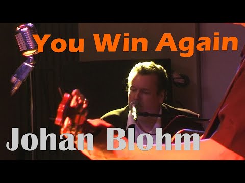 Johan Blohm - You Win Again