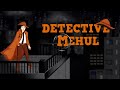 Our Super Detective Mehul Official Channel Trailer Video | Detective Mehul Riddles