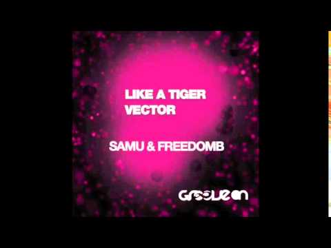 GO171 - Samu & FreedomB - Like A Tiger (Original Mix)