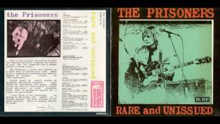 The Prisoners -- Rare & Unissued