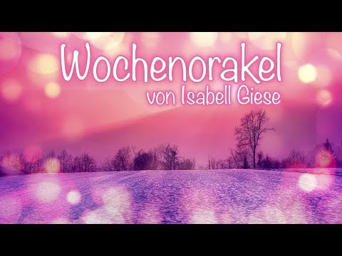 🤩 Dein Wochenorakel ( 15.01.18 - 21.01.18 ) Was erwartet dich? 🤩