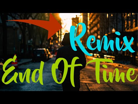 Remix ahrix  & end of time - By Rbert