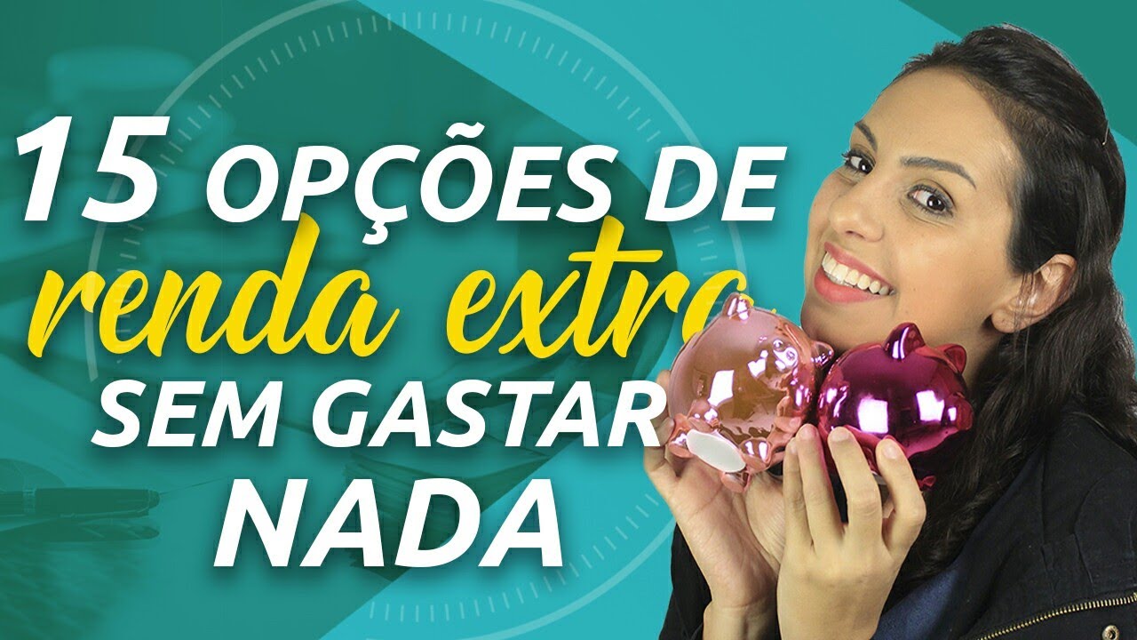 15 formas de renda extra sem gastar NADA! Ganhe mais dinheiro - Júlia Mendonça