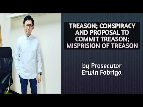 Treason; Conspiracy and Proposal to Commit Treason; Misprision of Treason (Article 114-116, RPC)
