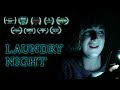 Laundry Night Short Horror Film
