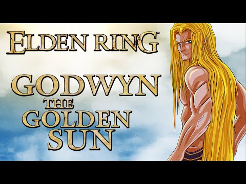 Elden Ring Lore - Godwyn The Golden Sun