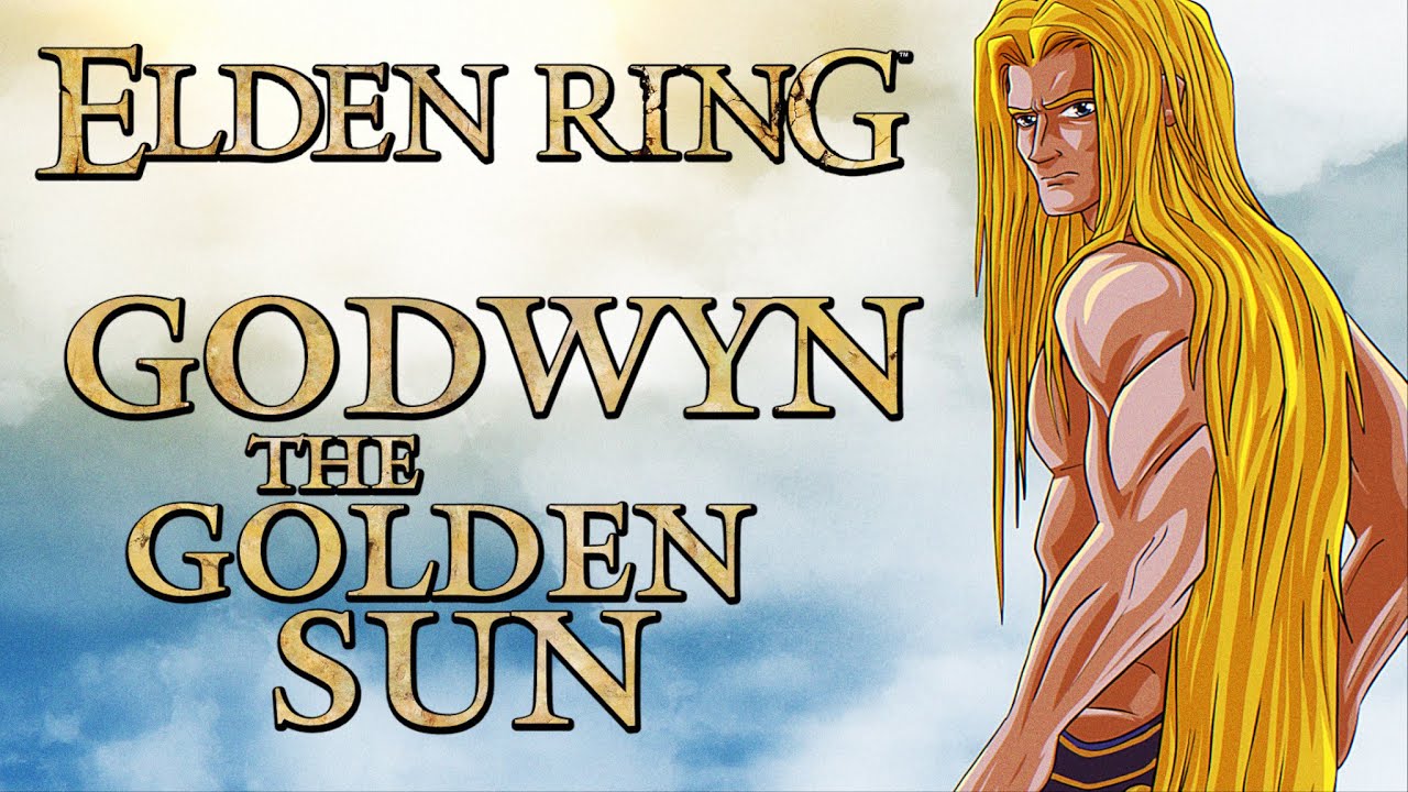Elden Ring Lore - Godwyn The Golden Sun