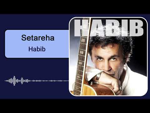 Habib - Setareha | حبیب - ستاره ها