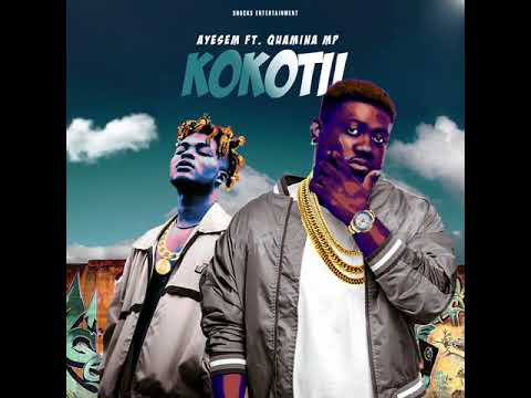 Ayesem - KokotiiI ft. Quamina MP (Official Audio)