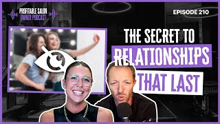 Why Relationships Are the Secret to Salon and Life Success | EP 210 | Profitable Salon Owner