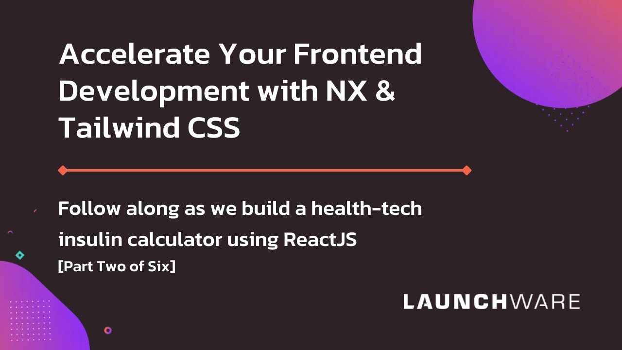 Accelerate Your Frontend Development with NX & Tailwind CSS (Open Source) [Part 2]