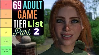 69 Adult Games Ranked! The Tier List Continues (2025) - Part 2