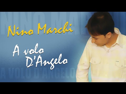 Nino Marchi - Voglio na storia