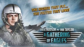 A Gathering of Eagles Clip