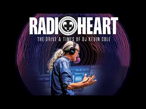RADIOHEART: The Drive and Times of DJ Kevin Cole (Official Trailer)
