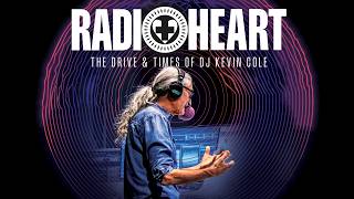 RADIOHEART: The Drive and Times of DJ Kevin Cole (Official Trailer)