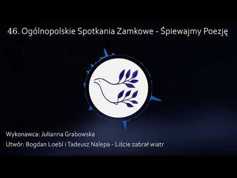 Julianna Grabowska -  Liście zabrał wiatr (Bogdan Loebl i Tadeusz Nalepa)