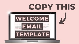 How to Create a WELCOME EMAIL for Your New Subscribers  [ Template + Tutorial ]