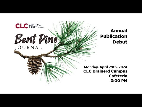 CLC Bent Pine Journal - Annual Publication Debut - April 29th, 2024